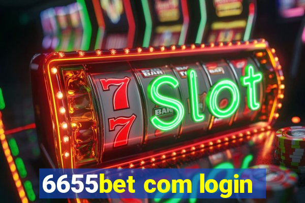 6655bet com login